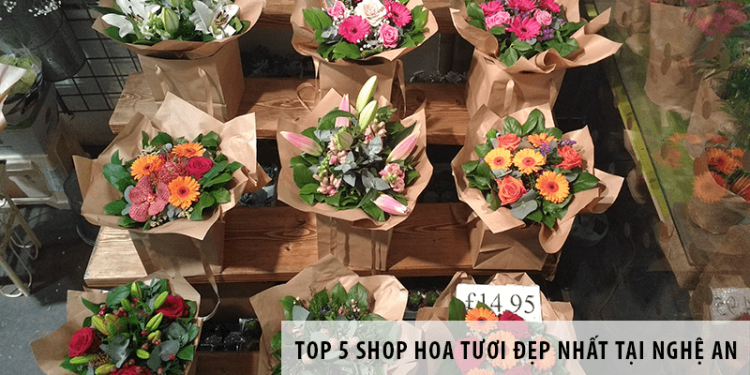 Top 5 shop hoa tươi đẹp nhất tại Nghệ An